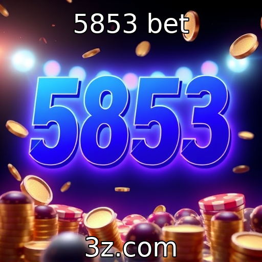 5853 bet : A evolução das plataformas de jogos online